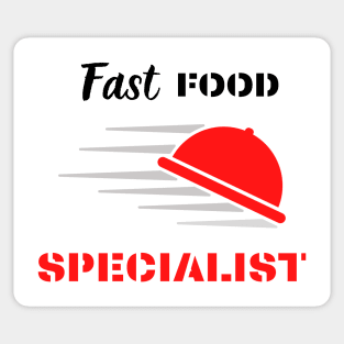 Fast food specialist funny design Sticker